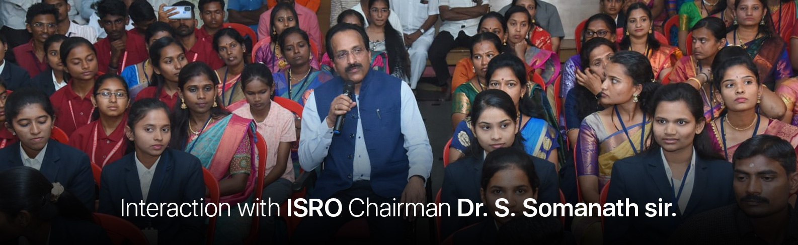 Interaction with ISRO Chairman Dr.S. Somanath sir