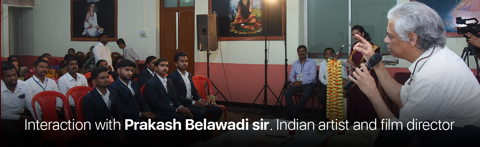 Interaction with Prakash Belawadi sir